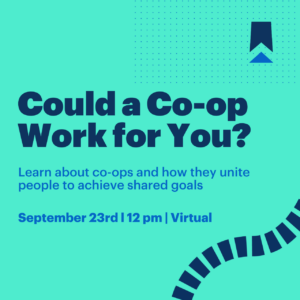 Could a Co-op Work for You?